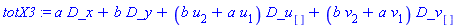 totX3 := a*D_x+b*D_y+(b*u[2]+a*u[1])*D_u[]+(b*v[2]+a*v[1])*D_v[]