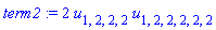 term2 := 2*u[1, 2, 2, 2]*u[1, 2, 2, 2, 2, 2]
