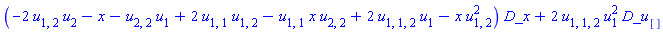 (-2*u[1, 2]*u[2]-x-u[2, 2]*u[1]+2*u[1, 1]*u[1, 2]-u[1, 1]*x*u[2, 2]+2*u[1, 1, 2]*u[1]-x*u[1, 2]^2)*D_x+2*u[1, 1, 2]*u[1]^2*D_u[]