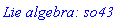 `Lie algebra: so43`
