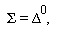  Sigma[] = Delta^(0), 