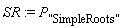 SR := P["SimpleRoots"]