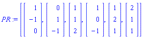 PR := [Vector(3, {(1) = 1, (2) = -1, (3) = 0}), Vector(3, {(1) = 0, (2) = 1, (3) = -1}), Vector(3, {(1) = 1, (2) = 1, (3) = 2}), Vector(3, {(1) = 1, (2) = 0, (3) = -1}), Vector(3, {(1) = 1, (2) = 2, (3) = 1}), Vector(3, {(1) = 2, (2) = 1, (3) = 1})]