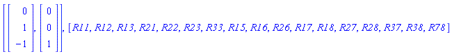 [Vector(3, {(1) = 0, (2) = 1, (3) = -1}), Vector(3, {(1) = 0, (2) = 0, (3) = 1})], [R11, R12, R13, R21, R22, R23, R33, R15, R16, R26, R17, R18, R27, R28, R37, R38, R78]