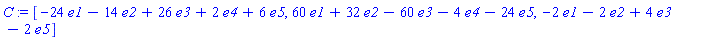 [_DG([["vector", Alg1, []], [[[1], -24], [[2], -14], [[3], 26], [[4], 2], [[5], 6]]]), _DG([["vector", Alg1, []], [[[1], 60], [[2], 32], [[3], -60], [[4], -4], [[5], -24]]]), _DG([["vector", Alg1, []], [[[1], -2], [[2], -2], [[3], 4], [[5], -2]]])]