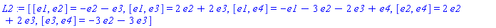 _DG([["LieAlgebra", Alg2, [4, table( [ ] )]], [[[1, 2, 2], -1], [[1, 2, 3], -1], [[1, 3, 2], 2], [[1, 3, 3], 2], [[1, 4, 1], -1], [[1, 4, 2], -3], [[1, 4, 3], -2], [[1, 4, 4], 1], [[2, 4, 2], 2], [[2, 4, 3], 2], [[3, 4, 2], -3], [[3, 4, 3], -3]]])
