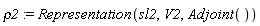 rho2 := Representation(sl2, V2, Adjoint())