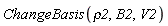 ChangeBasis(rho2, B2, V2)