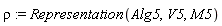 rho := Representation(Alg5, V5, M5)