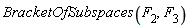 BracketOfSubspaces(F[2], F[3])