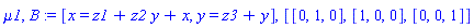 mu1, B := [x = z1+z2*y+x, y = z3+y], [[0, 1, 0], [1, 0, 0], [0, 0, 1]]