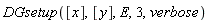 DGsetup([x], [y], E, 3, verbose)