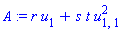 A := r*u[1]+s*t*u[1, 1]^2
