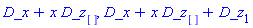 D_x+x*D_z[], D_x+x*D_z[]+D_z[1]