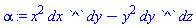 alpha := x^2*dx*`^`*dy-y^2*dy*`^`*dz