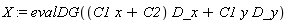 X := evalDG((C1*x+C2)*D_x+C1*y*D_y)