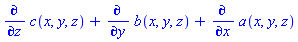 diff(c(x, y, z), z)+diff(b(x, y, z), y)+diff(a(x, y, z), x)