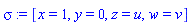 sigma := [x = 1, y = 0, z = u, w = v]