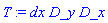 T := dx*D_y*D_x