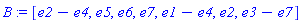 B := [e2-e4, e5, e6, e7, e1-e4, e2, e3-e7]