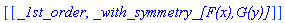 [[_1st_order, `_with_symmetry_[F(x),G(y)]`]]