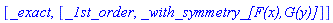 [_exact, [_1st_order, `_with_symmetry_[F(x),G(y)]`]]