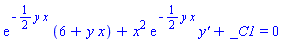 exp(-(1/2)*y*x)*(6+y*x)+x^2*exp(-(1/2)*y*x)*`y'`+_C1 = 0
