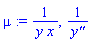 mu := 1/(y*x), 1/`y''`