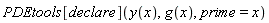 PDEtools[declare](y(x), g(x), prime = x)
