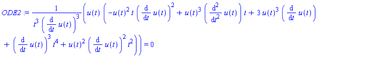 ODE2 := u(t)*(-u(t)^2*t*(diff(u(t), t))^2+u(t)^3*(diff(u(t), `$`(t, 2)))*t+3*u(t)^3*(diff(u(t), t))+(diff(u(t), t))^3*t^4+u(t)^2*(diff(u(t), t))^2*t^2)/(t^3*(diff(u(t), t))^3) = 0