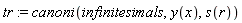 tr := canoni(infinitesimals, y(x), s(r))
