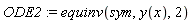 ODE2 := equinv(sym, y(x), 2)