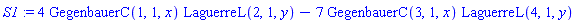 S1 := 4*GegenbauerC(1, 1, x)*LaguerreL(2, 1, y)-7*GegenbauerC(3, 1, x)*LaguerreL(4, 1, y)