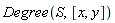 Degree(S, [x, y])