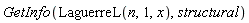 GetInfo(LaguerreL(n, 1, x), structural)