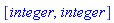 [integer, integer]