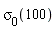 sigma[0](100)