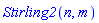 Stirling2(n, m)
