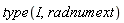 type(I, radnumext)