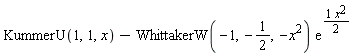 KummerU(1, 1, x)-WhittakerW(-1, -1/2, -x^2)*exp((1/2)*x^2)