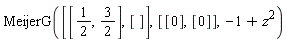 MeijerG([[1/2, 3/2], []], [[0], [0]], -1+z^2)
