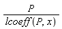 P/lcoeff(P, x)