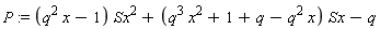 P := (q^2*x-1)*Sx^2+(q^3*x^2+1+q-q^2*x)*Sx-q