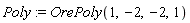 Poly := OrePoly(1, -2, -2, 1)