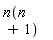 n(n+1)