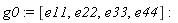 g0 := [e11, e22, e33, e44]