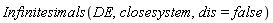 Infinitesimals(DE, closesystem, dis = false)