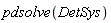 pdsolve(DetSys)