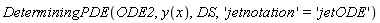 DeterminingPDE(ODE2, y(x), DS, 'jetnotation' = 'jetODE')