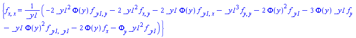 {diff(diff(f(x, y, _y1), x), x) = (-2*_y1^2*Phi(y)*(diff(diff(f(x, y, _y1), _y1), y))-2*_y1^2*(diff(diff(f(x, y, _y1), x), y))-2*_y1*Phi(y)*(diff(diff(f(x, y, _y1), _y1), x))-_y1^3*(diff(diff(f(x, y, _y1), y), y))-2*Phi(y)^2*(diff(f(x, y, _y1), _y1))-3*Phi(y)*_y1*(diff(f(x, y, _y1), y))-_y1*Phi(y)^2*(diff(diff(f(x, y, _y1), _y1), _y1))-2*Phi(y)*(diff(f(x, y, _y1), x))-(diff(Phi(y), y))*_y1^2*(diff(f(x, y, _y1), _y1)))/_y1}